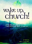 Wake Up Church Smallest